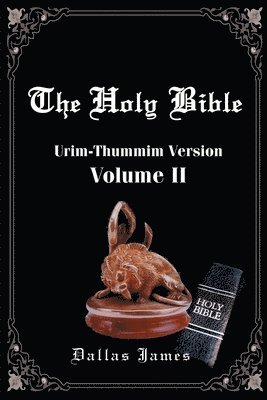 The Holy Bible: Volume 2 1