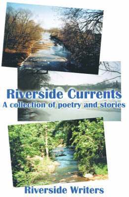 Riverside Writers - Riverside Currents, Häftad