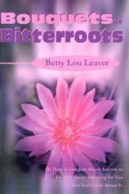 bokomslag Bouquets of Bitterroots