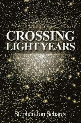 bokomslag Crossing Light Years