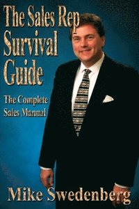 bokomslag The Sales Rep Survival Guide