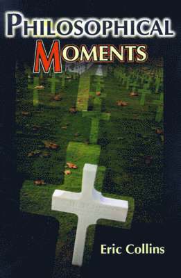 Philosophical Moments