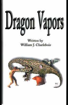 Dragon Vapors 1