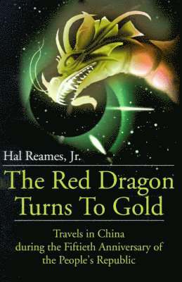 Hal Reames Jr, Jr. Reames, Hal, Hal Jr. Reames - Red Dragon Turns to Gold, Häftad
