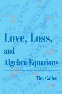bokomslag Love, Loss, and Algebra Equations