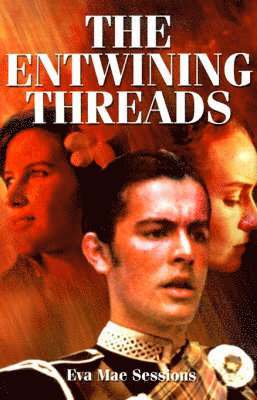 The Entwining Threads 1