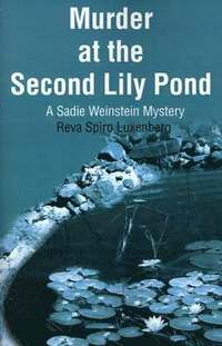 bokomslag Murder at the Second Lily Pond