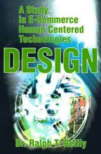bokomslag A Study in E-Commerce Human Centered Technologies Design