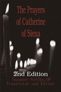 bokomslag The Prayers of Catherine of Siena