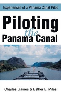 bokomslag Piloting the Panama Canal