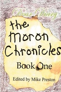 bokomslag The Moron Chronicles