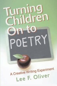 bokomslag Turning Children on to Poetry