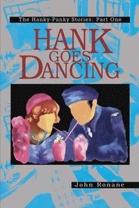 bokomslag Hank Goes Dancing