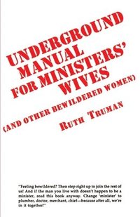 bokomslag Underground Manual for Ministers' Wives