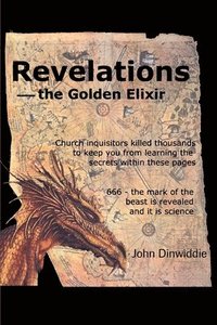 bokomslag Revelations--The Golden Elixir