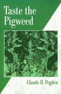 bokomslag Taste the Pigweed