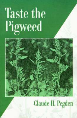 bokomslag Taste the Pigweed