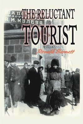 Reluctant Tourist