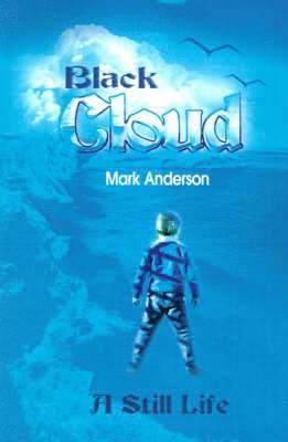 Mark Anderson - Black Cloud, Häftad