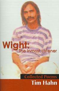 bokomslag Wight: The Inmost Listener