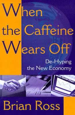Brian Ross - When the Caffeine Wears Off, Häftad