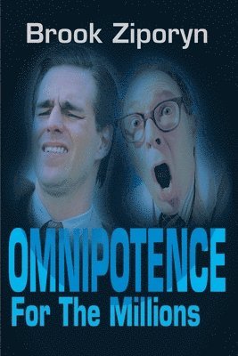 Omnipotence for the Millions 1