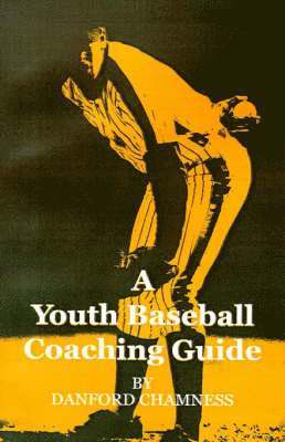 bokomslag Youth Baseball Coaching Guide