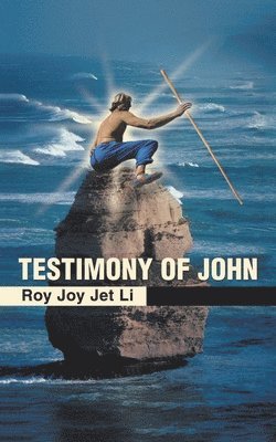 bokomslag Testimony of John