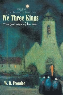 We Three Kings 1