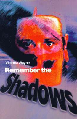 Remember the Shadows 1