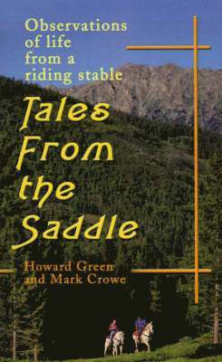 Tales from the Saddle 1