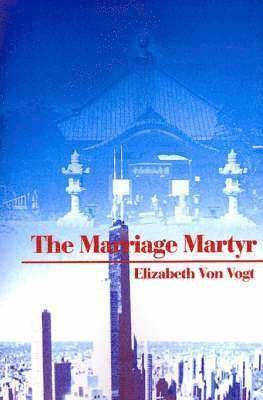 The Marriage Martyr 1