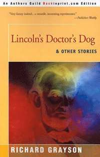 bokomslag Lincoln's Doctor's Dog