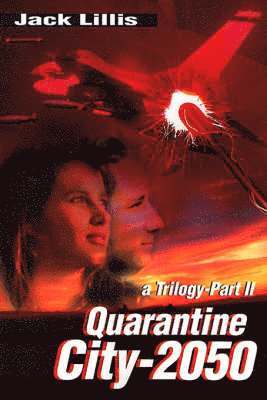 Jack Lillis - Quarantine City-2050, Häftad