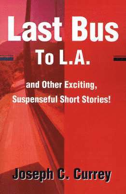 Last Bus to L.A. 1