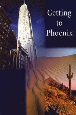 Getting to Phoenix 1