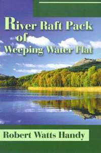 bokomslag River Raft Pack of Weeping Water Flat