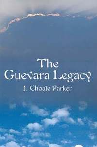 bokomslag Guevara Legacy
