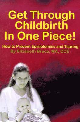 Get Through Childbirth in One Piece! 1