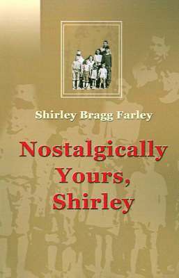 bokomslag Nostalgically Yours, Shirley