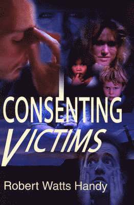 bokomslag Consenting Victims