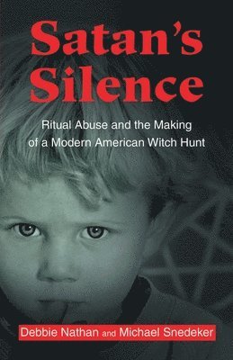 Debbie Nathan, Michael Snedeker - Satan's Silence, Häftad