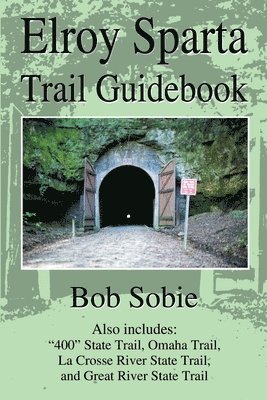 Elroy Sparta Trail Guidebook 1