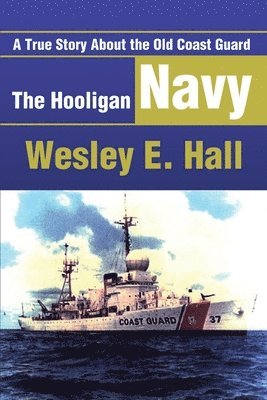 Wesley E Hall, Wesley E. Hall - Hooligan Navy, Häftad