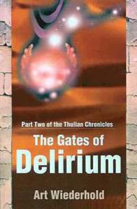 bokomslag The Gates of Delirium