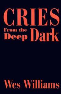 bokomslag Cries from the Deep Dark