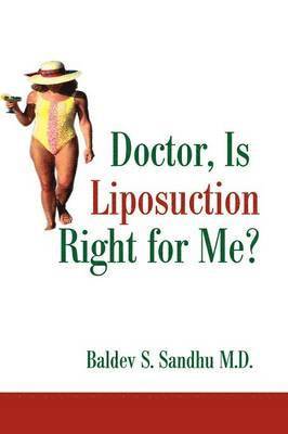 bokomslag Doctor, Is Liposuction Right for Me?
