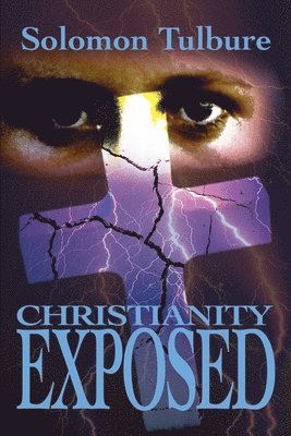 Christianity Exposed 1