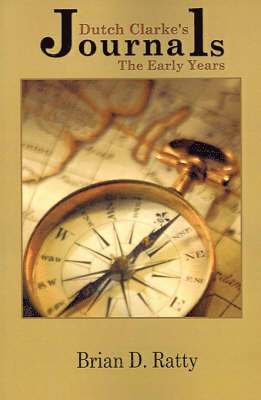 Dutch Clarke's Journals