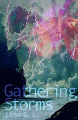 Gathering Storms 1